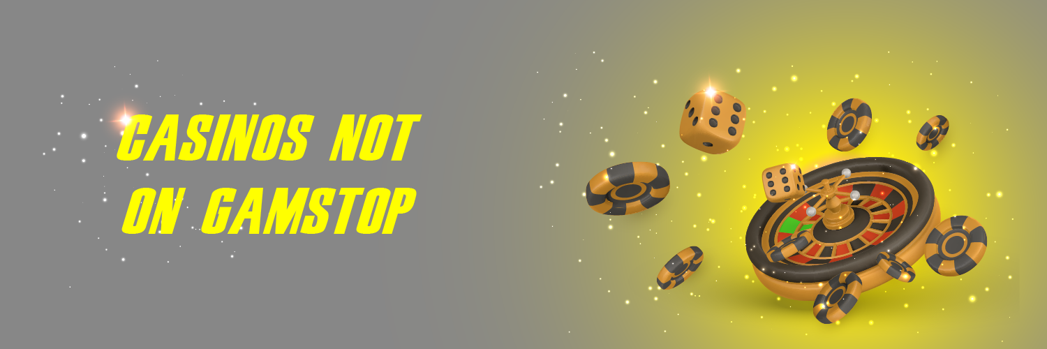 Discovering Casinos That Don't Use GamStop Your Guide to Alternative Gaming