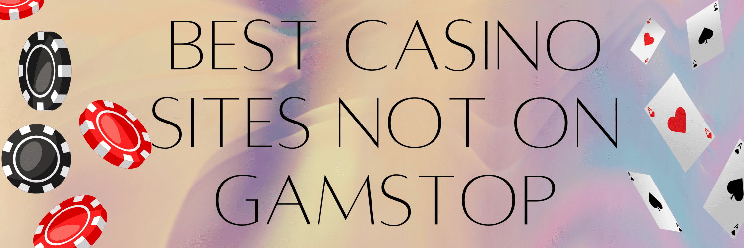 Your Comprehensive Guide to UK Betting Sites Not on Gamstop